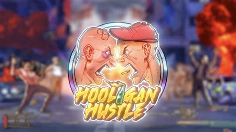 Hooligan hustle slot